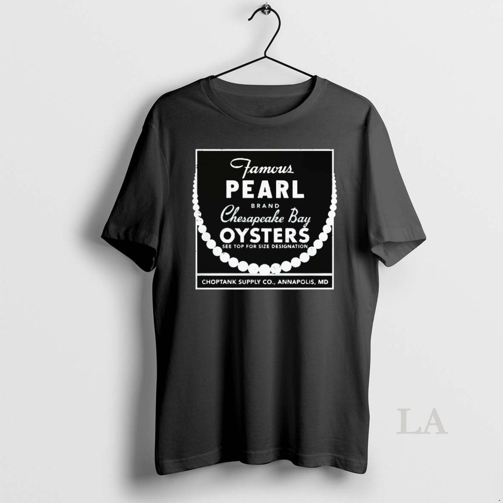 Original Famous Pearl Brand Chesapeake Bay Oysters Shirt Hoodie Sweatshirt | PurePodTees.com