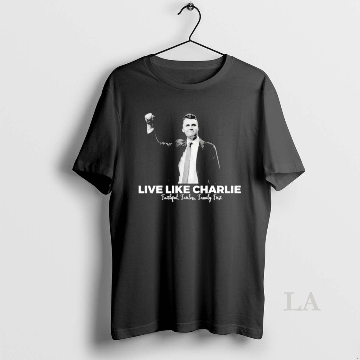 Original Fight Charlie Kirk Live Like Charlie Faithful Fairless Family First Shirt Hoodie Sweatshirt | PurePodTees.com