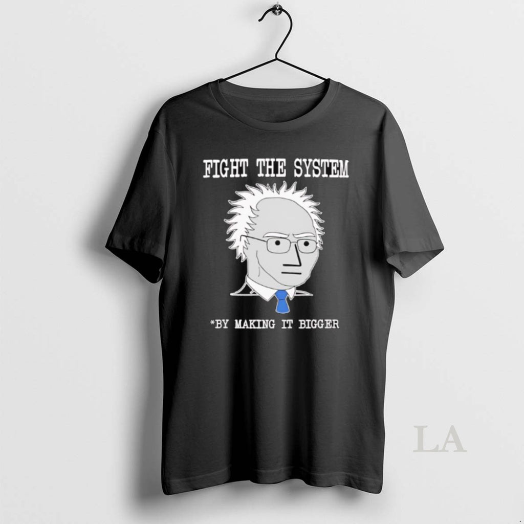 Original Fight The System By Making It Bigger Npc Shirt Hoodie Sweatshirt | PurePodTees.com