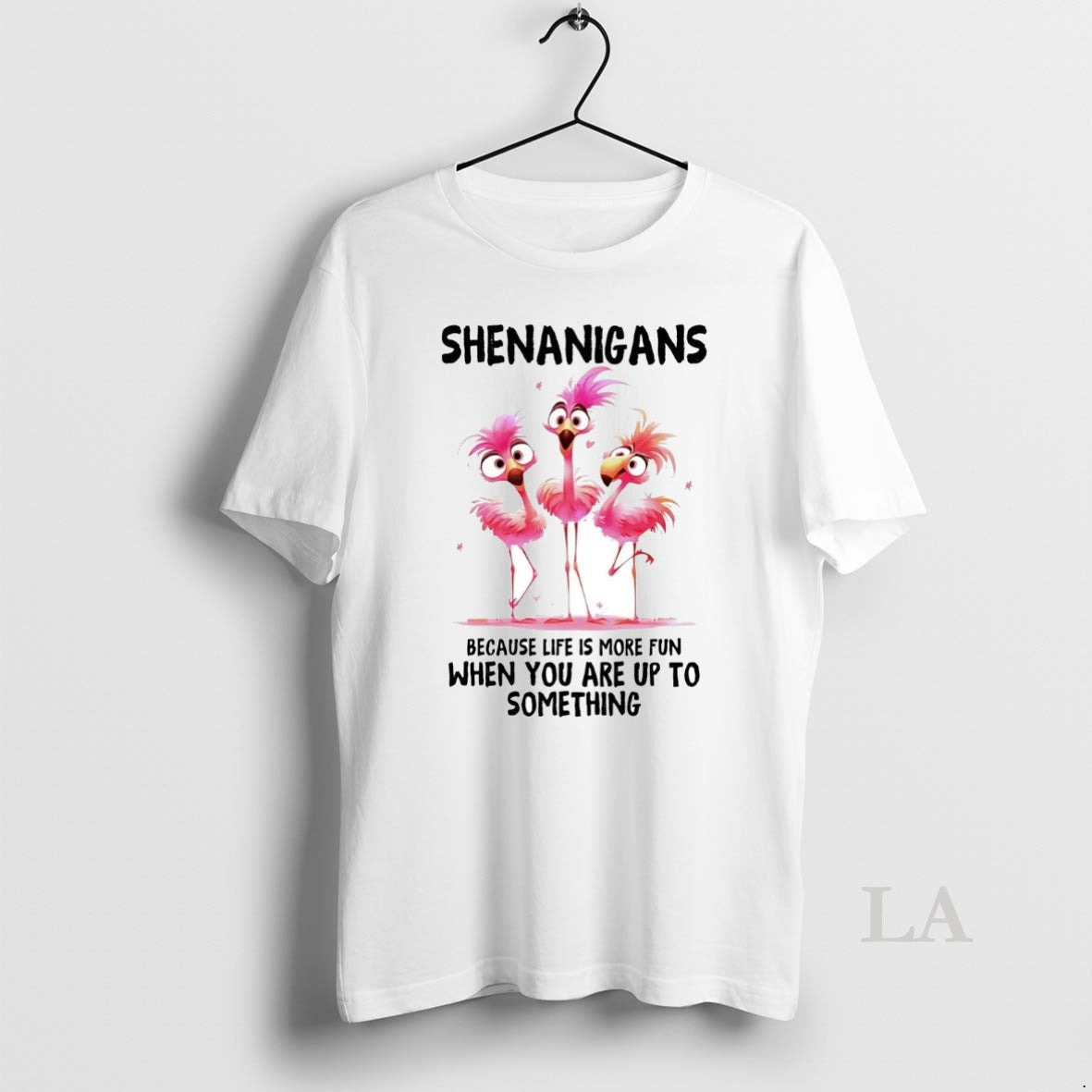 Original Flamingo Shenanigans Because Life Is More Fun When You Are Up To Something Shirt Hoodie Sweatshirt | PurePodTees.com