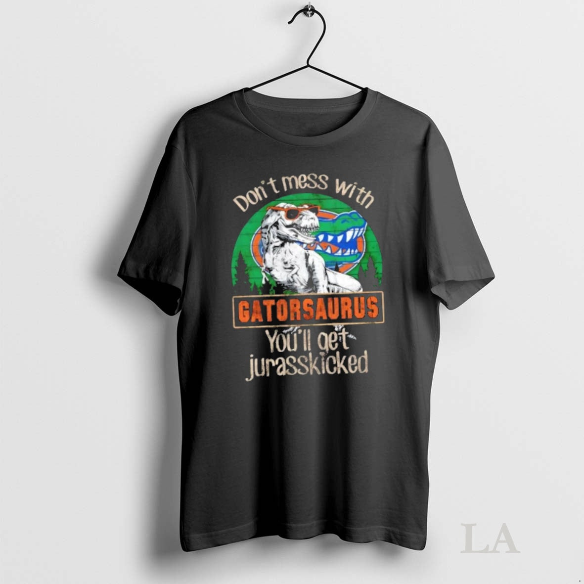 Original Florida Gators Dont Mess With Gatorsaurus Youll Get Jurasskicked Shirt Hoodie Sweatshirt | PurePodTees.com