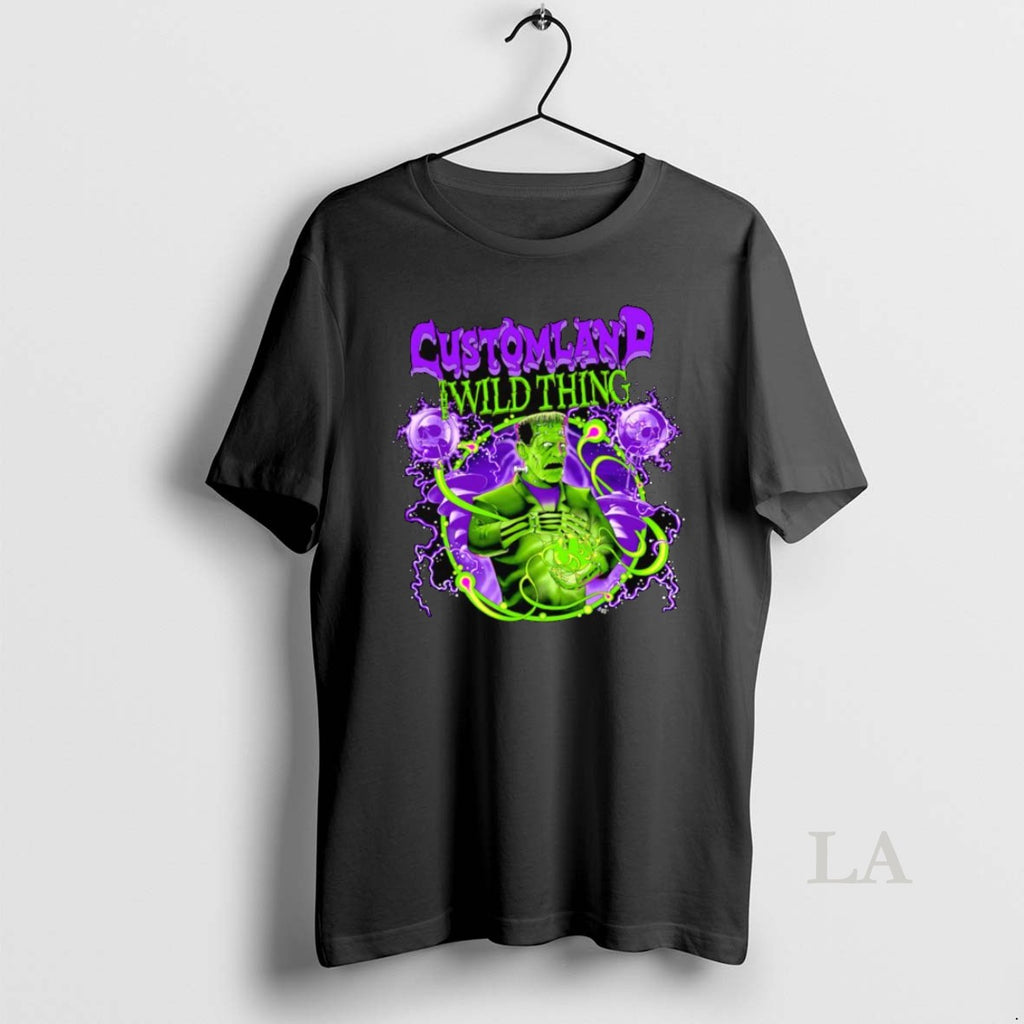 Original Frankensteins Monster Customland The Wild Thing Graphic Shirt Hoodie Sweatshirt | PurePodTees.com