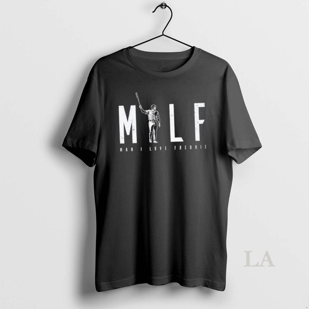 Original Freddie Freeman Los Angeles Dodgers Milf Shirt Hoodie Sweatshirt | PurePodTees.com