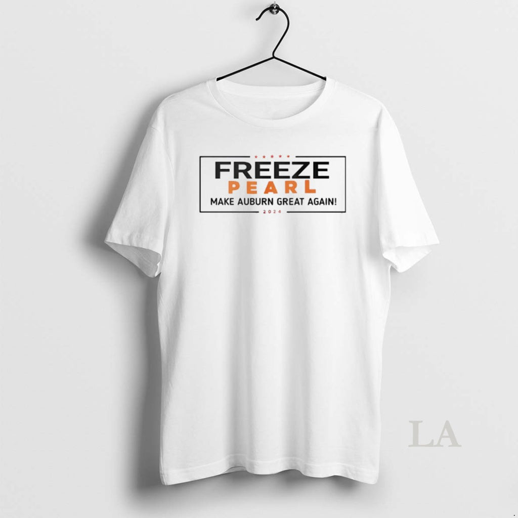 Original Freeze Pearl Make Auburn Great Again Shirt Hoodie Sweatshirt | PurePodTees.com