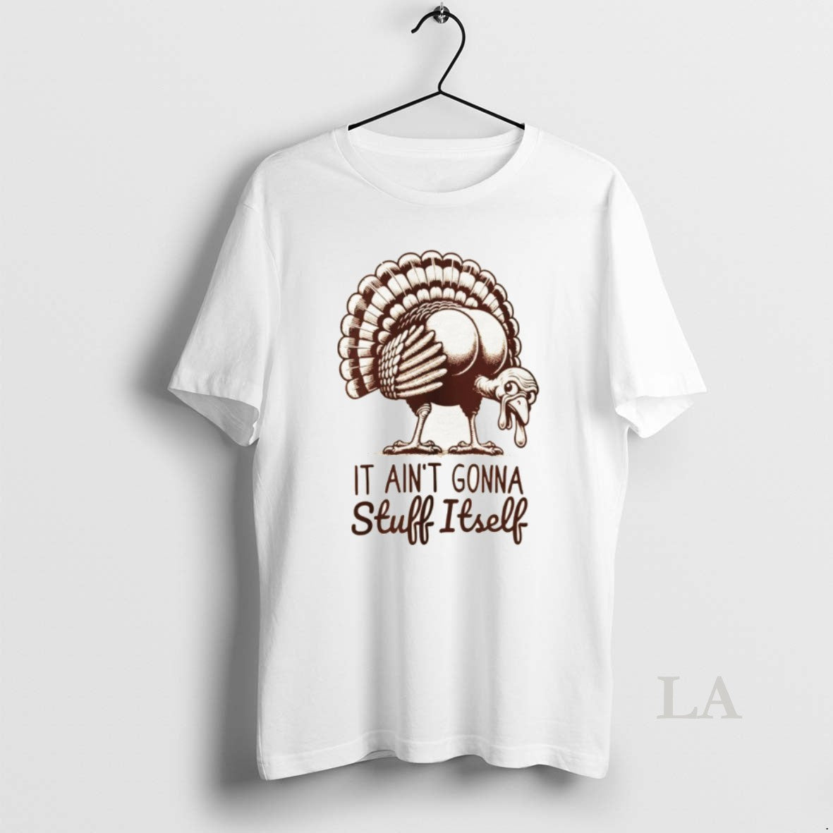 Original Funny Turkey It Aint Gonna Stuff Itself Thanksgiving Shirt Hoodie Sweatshirt | PurePodTees.com