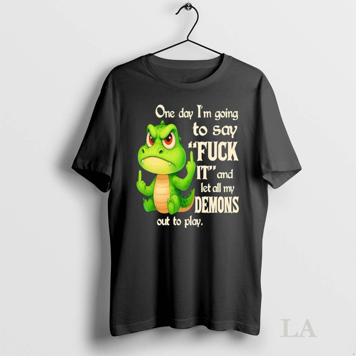 Original Gator One Day Im Going To Say Fuck It And Let All My Demon Shirt Hoodie Sweatshirt | PurePodTees.com