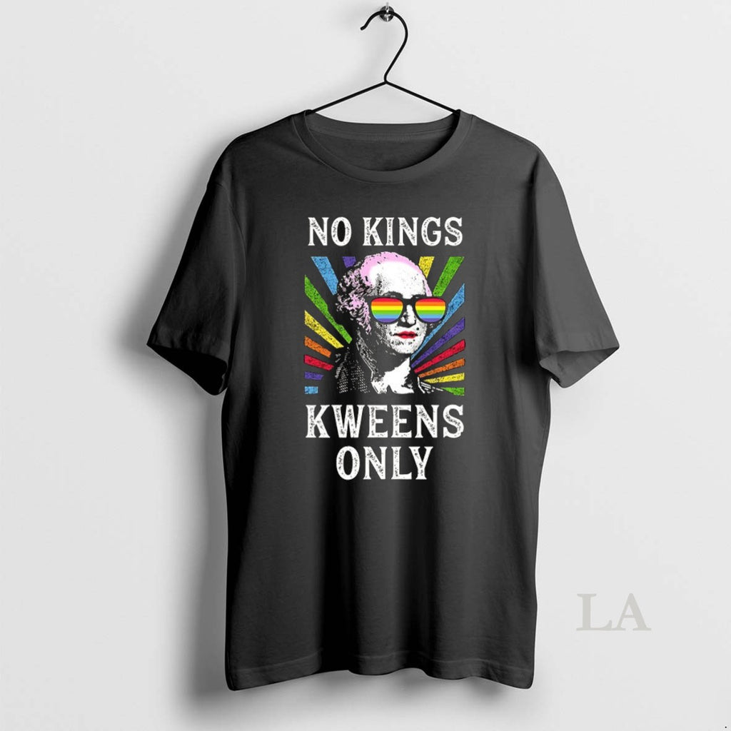 Original George Washington No Kings Kweens Only Lgbtq