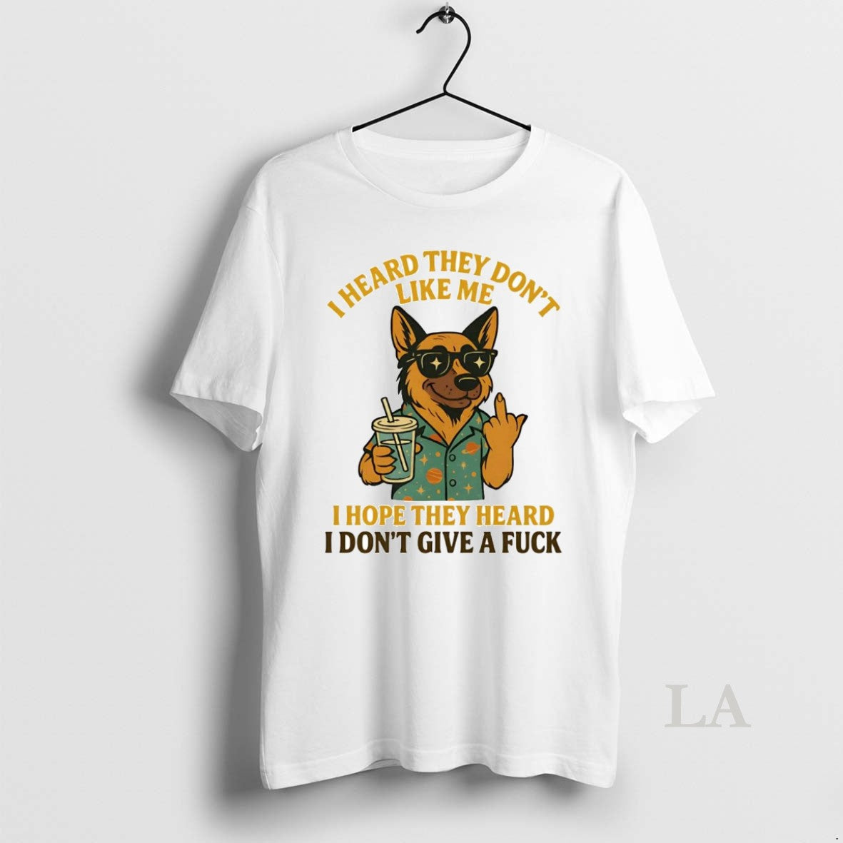 Original German Shepherd I Heard They Dont Like Me Shirt Hoodie Sweatshirt | PurePodTees.com