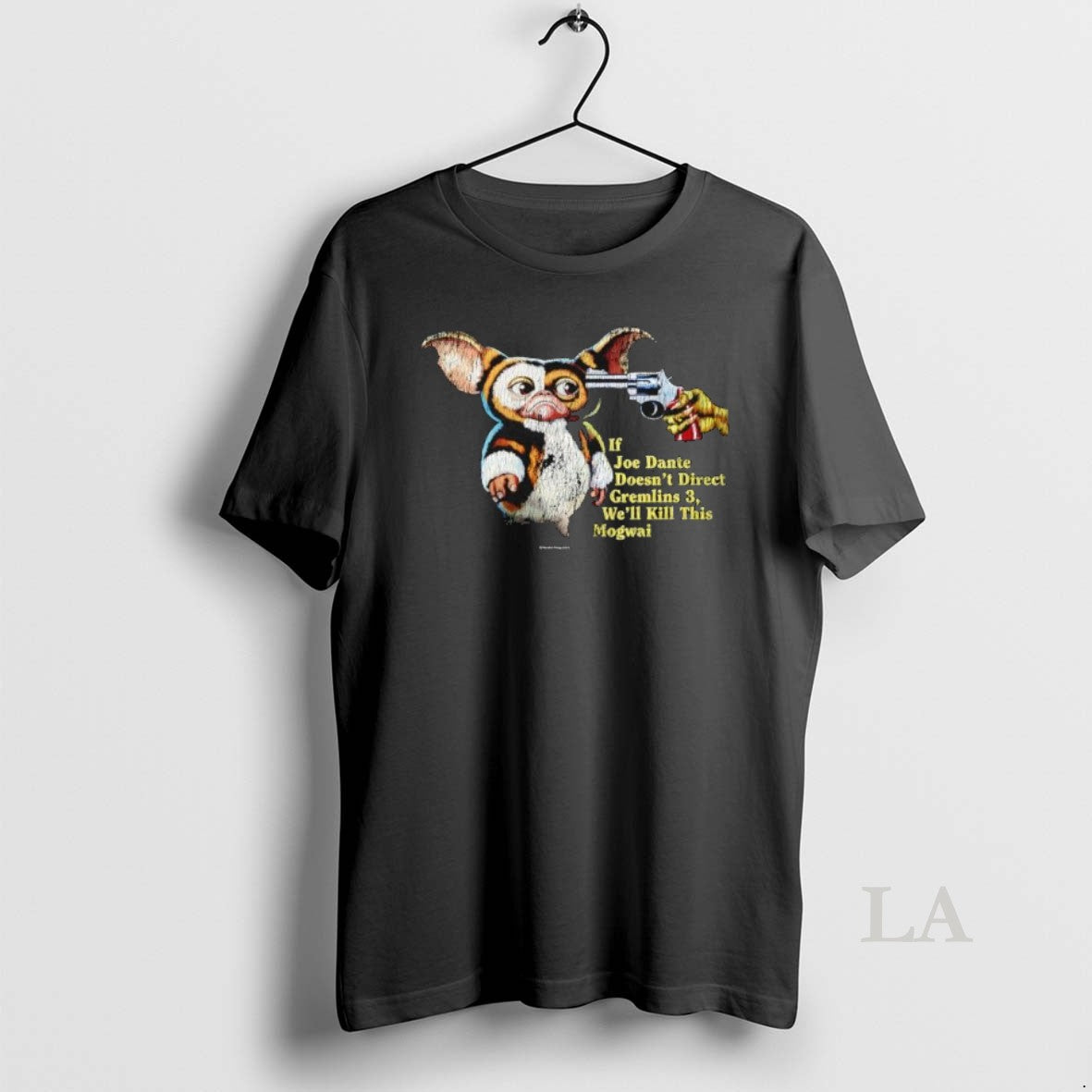 Original Gizmo If Joe Dante Doesnt Direct Gremlins 3 Well Kill This Mogwai Shirt Hoodie Sweatshirt | PurePodTees.com