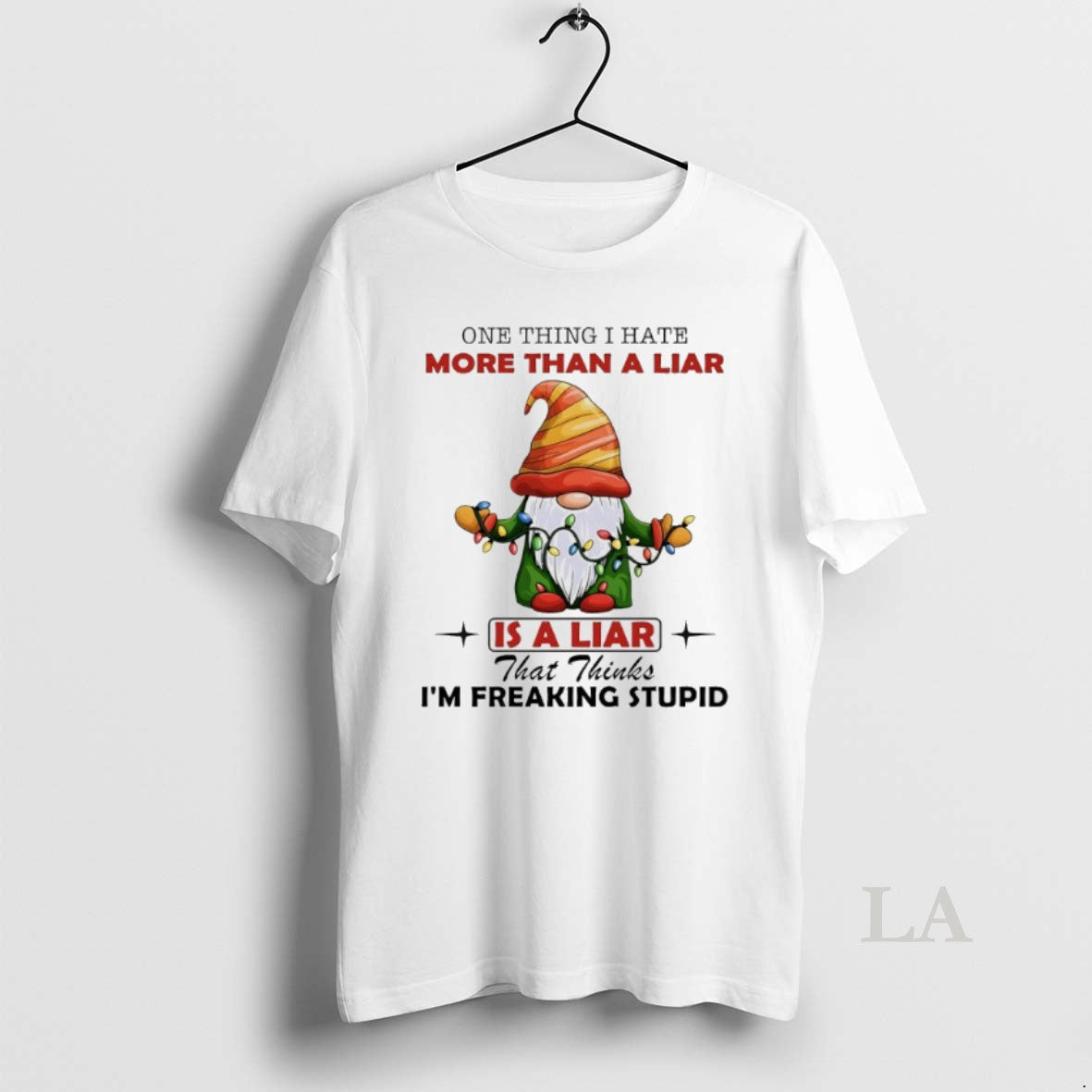 Original Gnome Christmas 2025 One Thing I Hate More Than A Liar Is A Liar Shirt Hoodie Sweatshirt | PurePodTees.com
