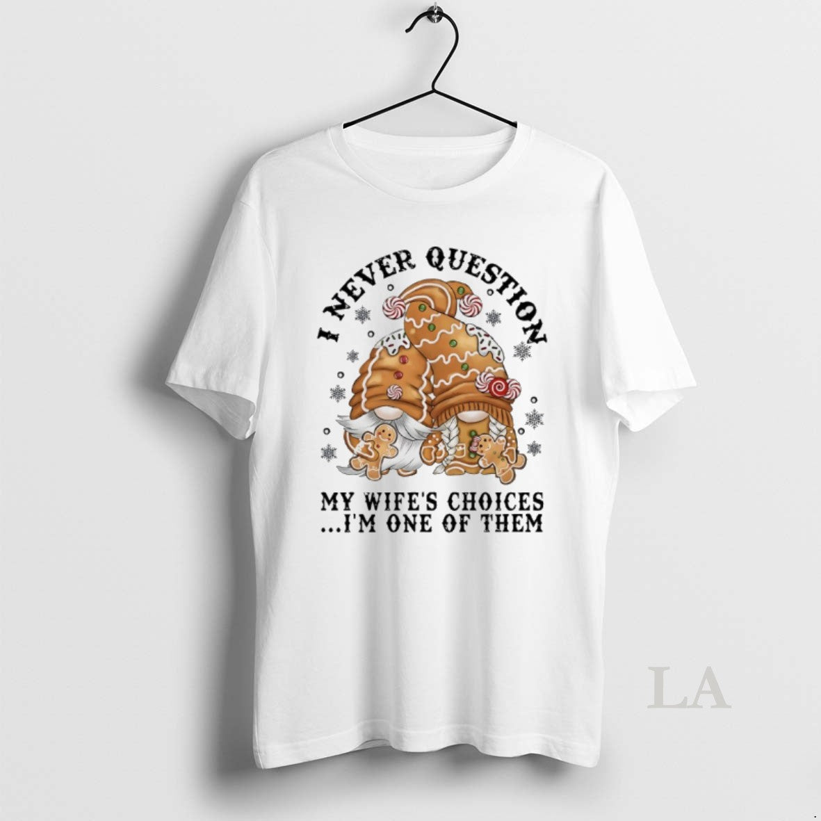 Original Gnome I Never Question My Wifes Choices Im One Of Them Shirt Hoodie Sweatshirt | PurePodTees.com