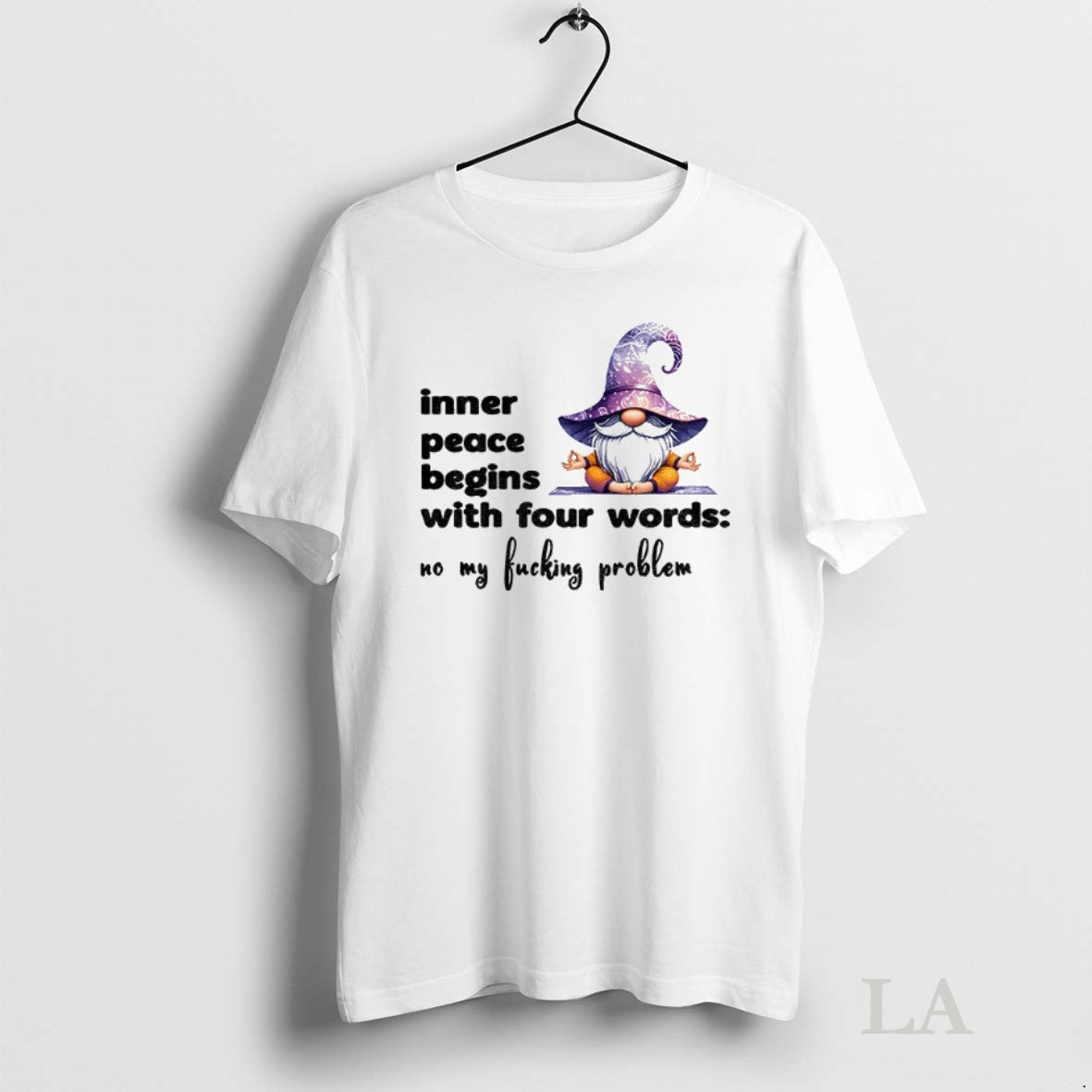 Original Gnome Yoga Inner Peace Begins With Four Words No My Fucking Problem Shirt Hoodie Sweatshirt | PurePodTees.com