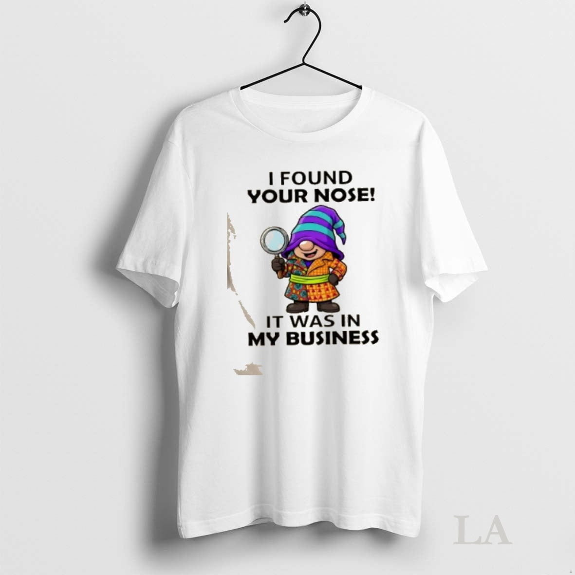 Original Gnomes I Found Your Nose It Was In My Business Shirt Hoodie Sweatshirt | PurePodTees.com