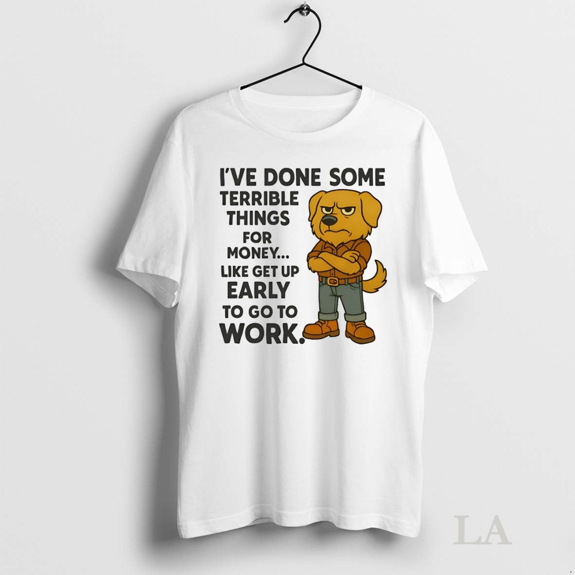 Original Golden Retriever Ive Done Some Terrible Things For Money Early Work Shirt Hoodie Sweatshirt | PurePodTees.com