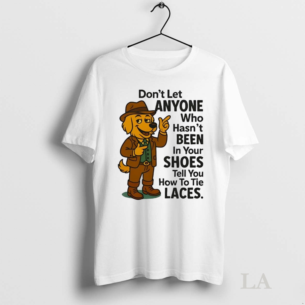 Original Golden Retriever Dont Let Anyone Who Hasnt Been In Your Shoes Shirt Hoodie Sweatshirt | PurePodTees.com