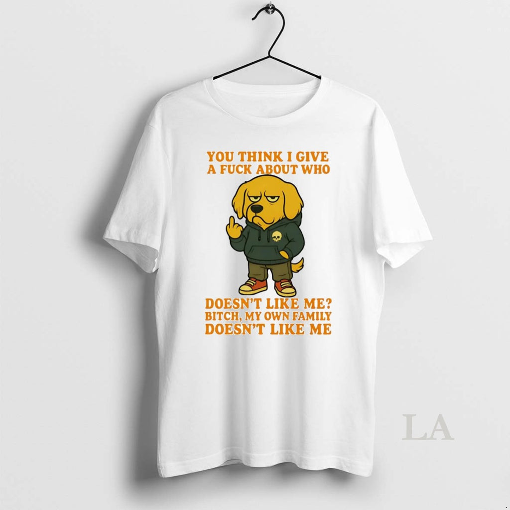 Original Golden Retriever You Think I Give A Fuck Shirt Hoodie Sweatshirt | PurePodTees.com