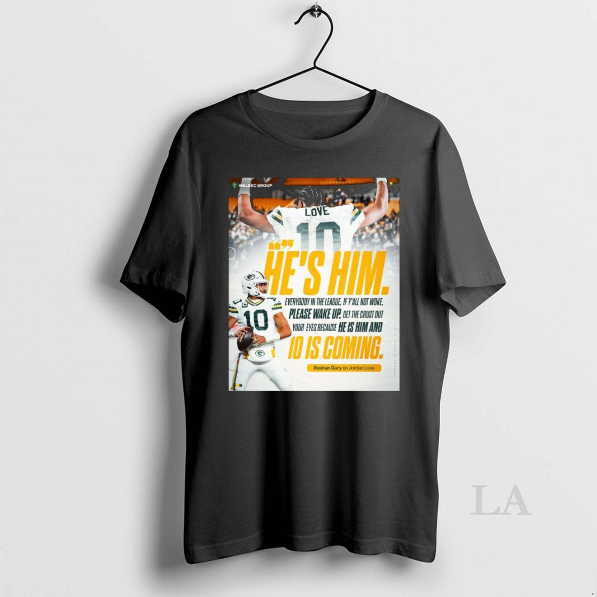 Original Green Bay Packers Rashan Gary Hes Him Every In The League If Yall Not Shirt Hoodie Sweatshirt | PurePodTees.com