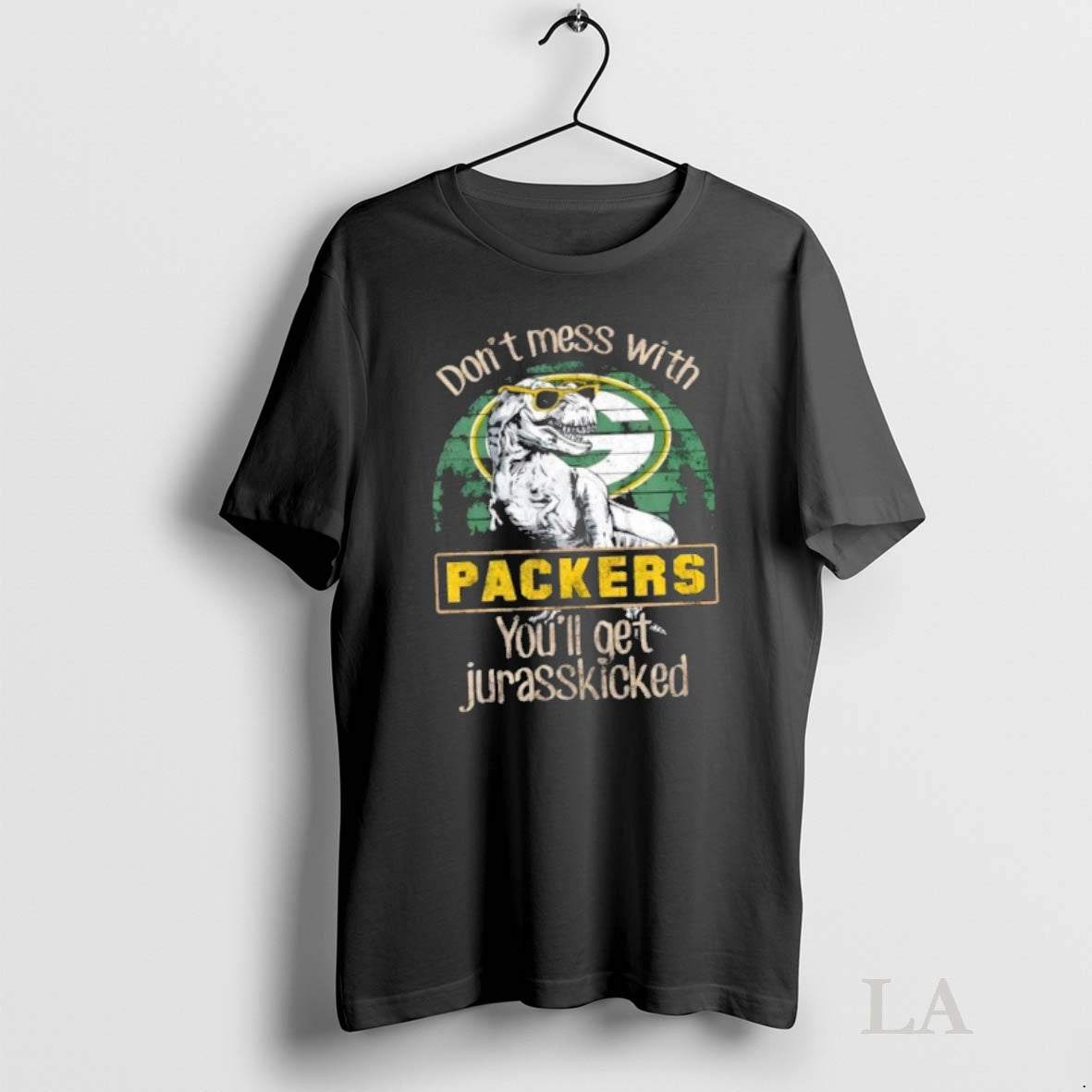 Original Green Bay Packers Dont Mess With Packersaurus Youll Get Jurasskicked Shirt Hoodie Sweatshirt | PurePodTees.com