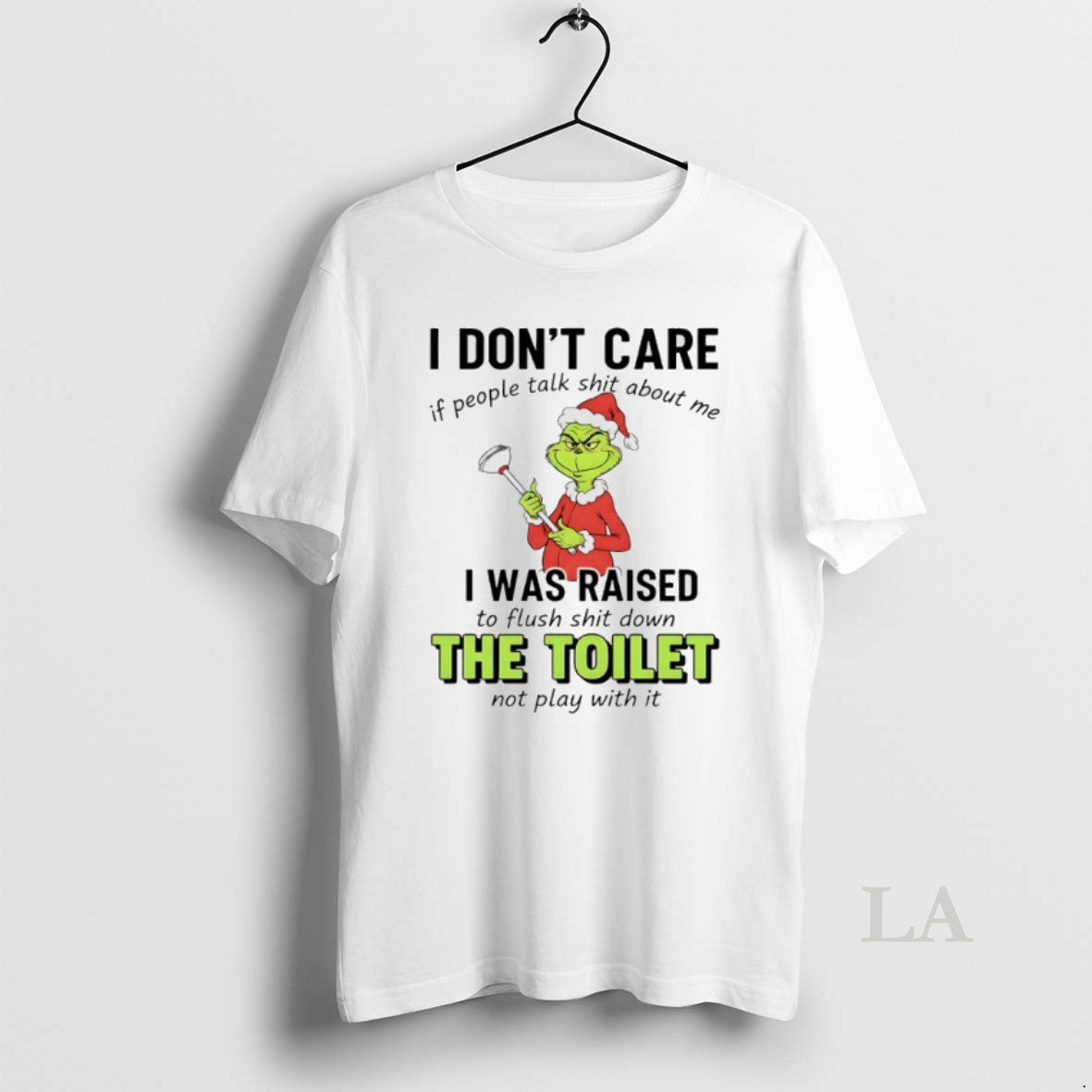 Original Grinch Christmas I Dont Care If People Talk Shit About Me I Was Raised Shirt Hoodie Sweatshirt | PurePodTees.com