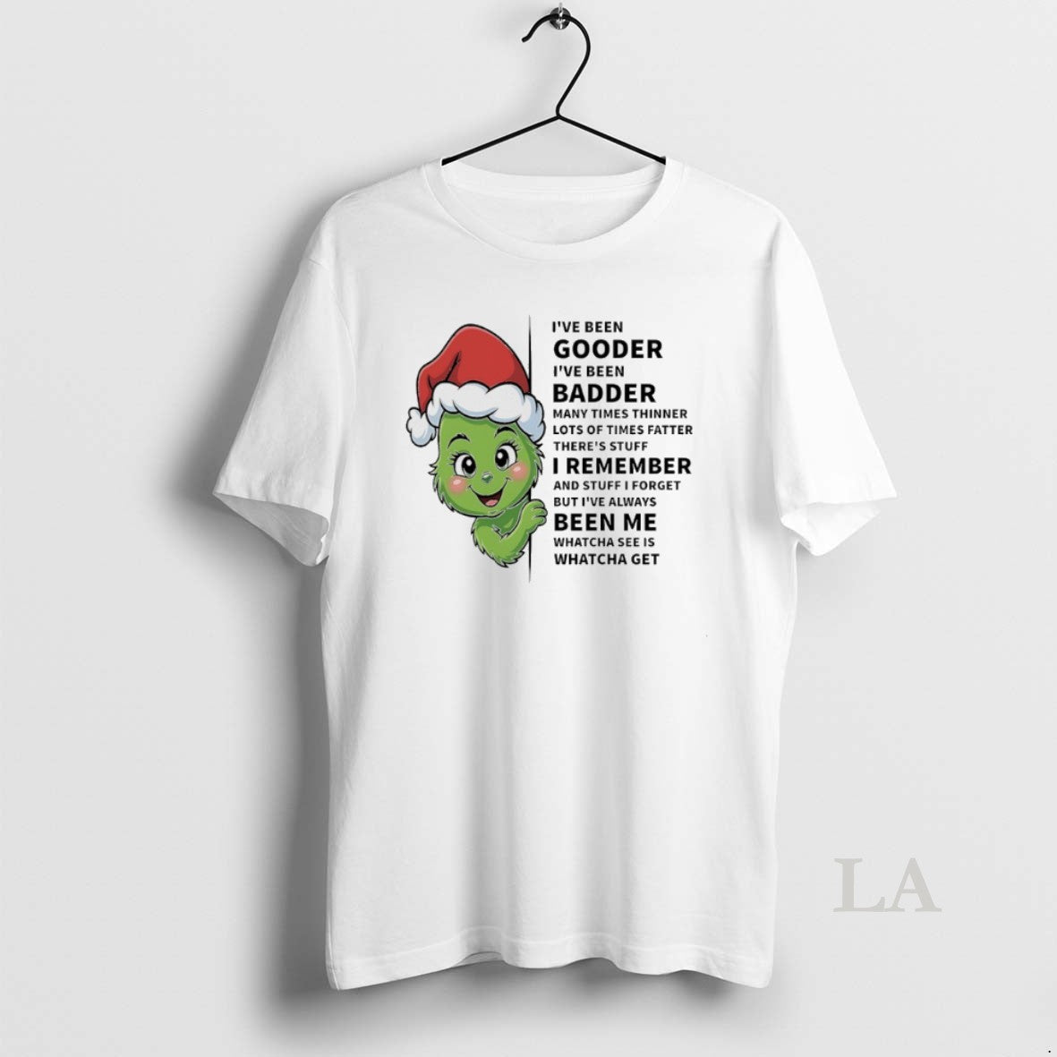 Original Grinch Christmas Ive Been Gooder Ive Been Badder Many Times Thinner Lots Of Time Shirt Hoodie Sweatshirt