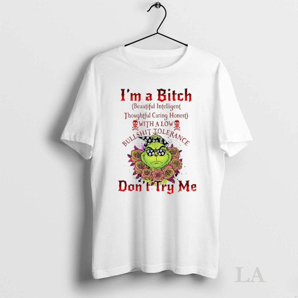Original Grinch Im A Bitch Dont Try Me Shirt Hoodie Sweatshirt | PurePodTees.com