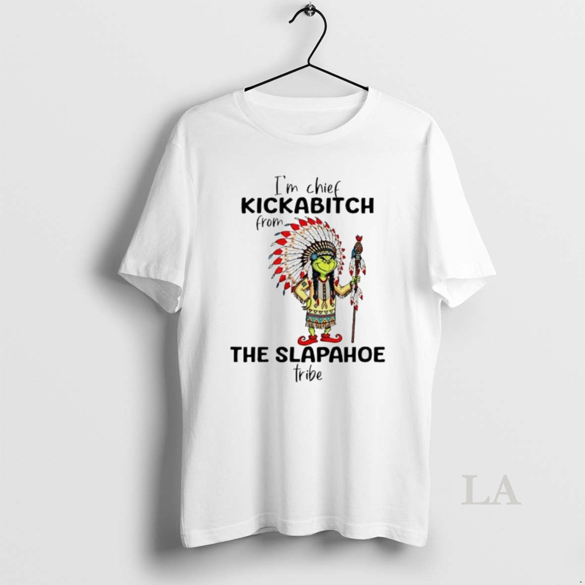 Original Grinch Im Chief Kickabitch From The Slapahoe Tribe Christmas Shirt Hoodie Sweatshirt | PurePodTees.com