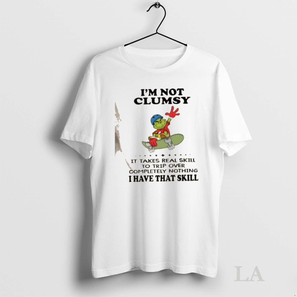 Original Grinch Im Not Clumsy It Takes Real Skill To Trip Over Completely Nothing Shirt Hoodie Sweatshirt | PurePodTees.com
