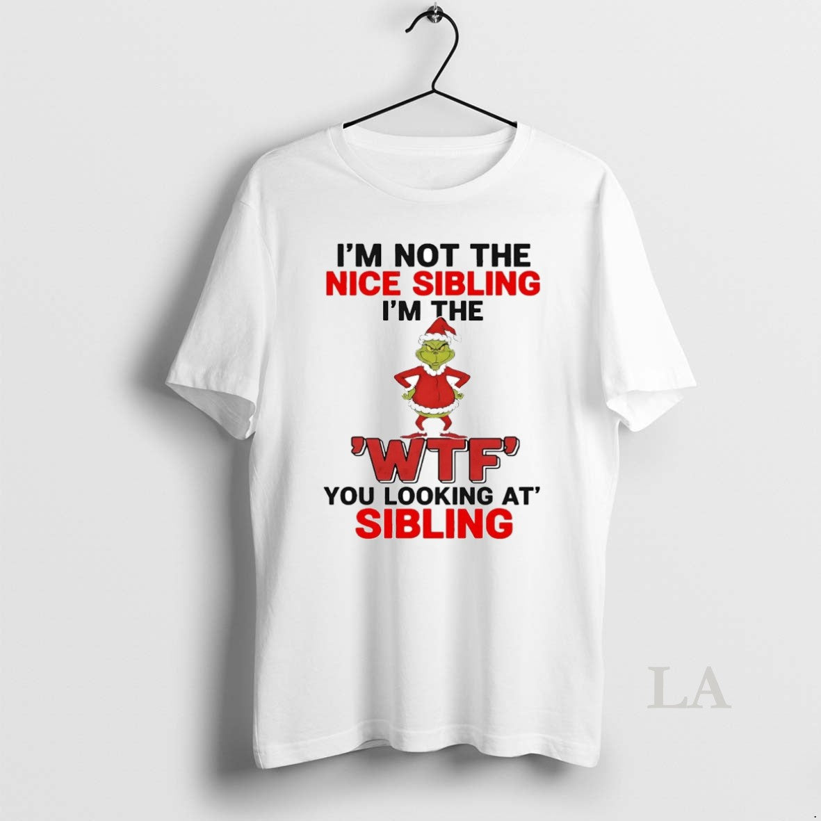 Original Grinch Im Not The Nice Sibling Im The Wtf You Looking At Christmas Shirt Hoodie Sweatshirt | PurePodTees.com
