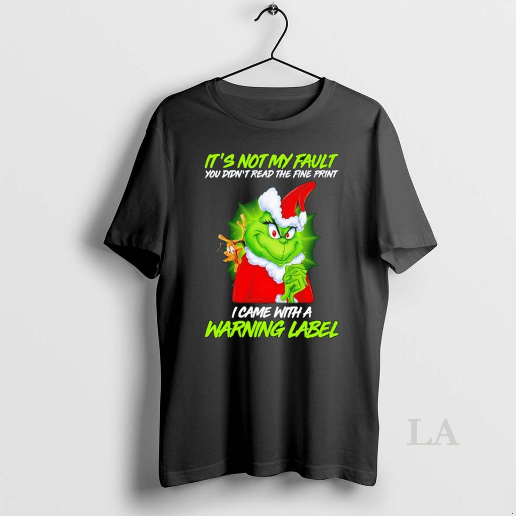 Original Grinch It Not My Fault Warning Label