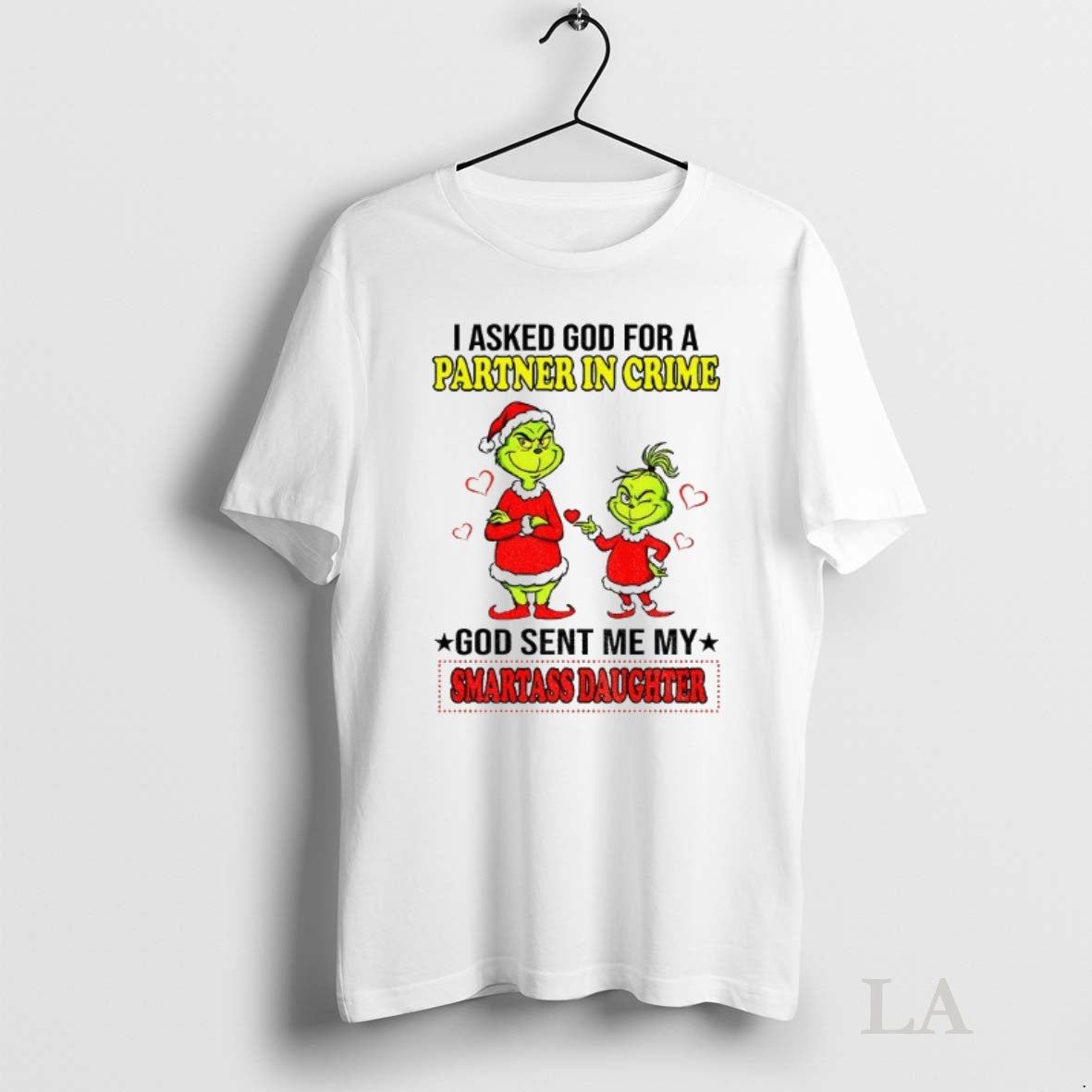 Original Grinch Santa Claus I Asked God For A Partner In Crime God Sent Me Shirt Hoodie Sweatshirt | PurePodTees.com