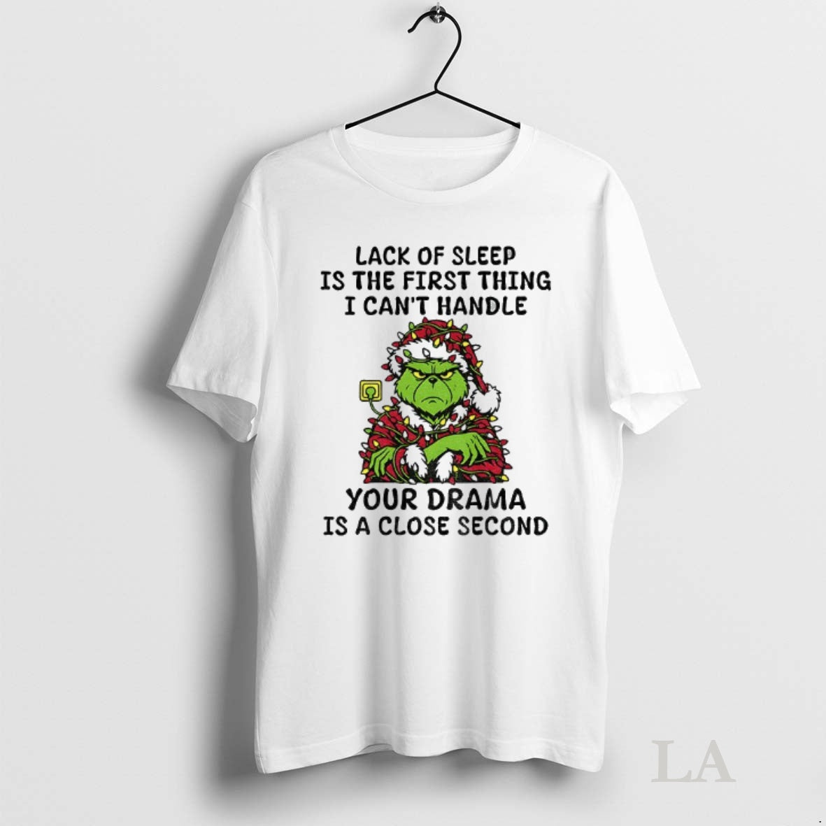 Original Grinch Santa Claus Lack Of Sleep Is The First Thing I Cant Handle Your Shirt Hoodie Sweatshirt | PurePodTees.com