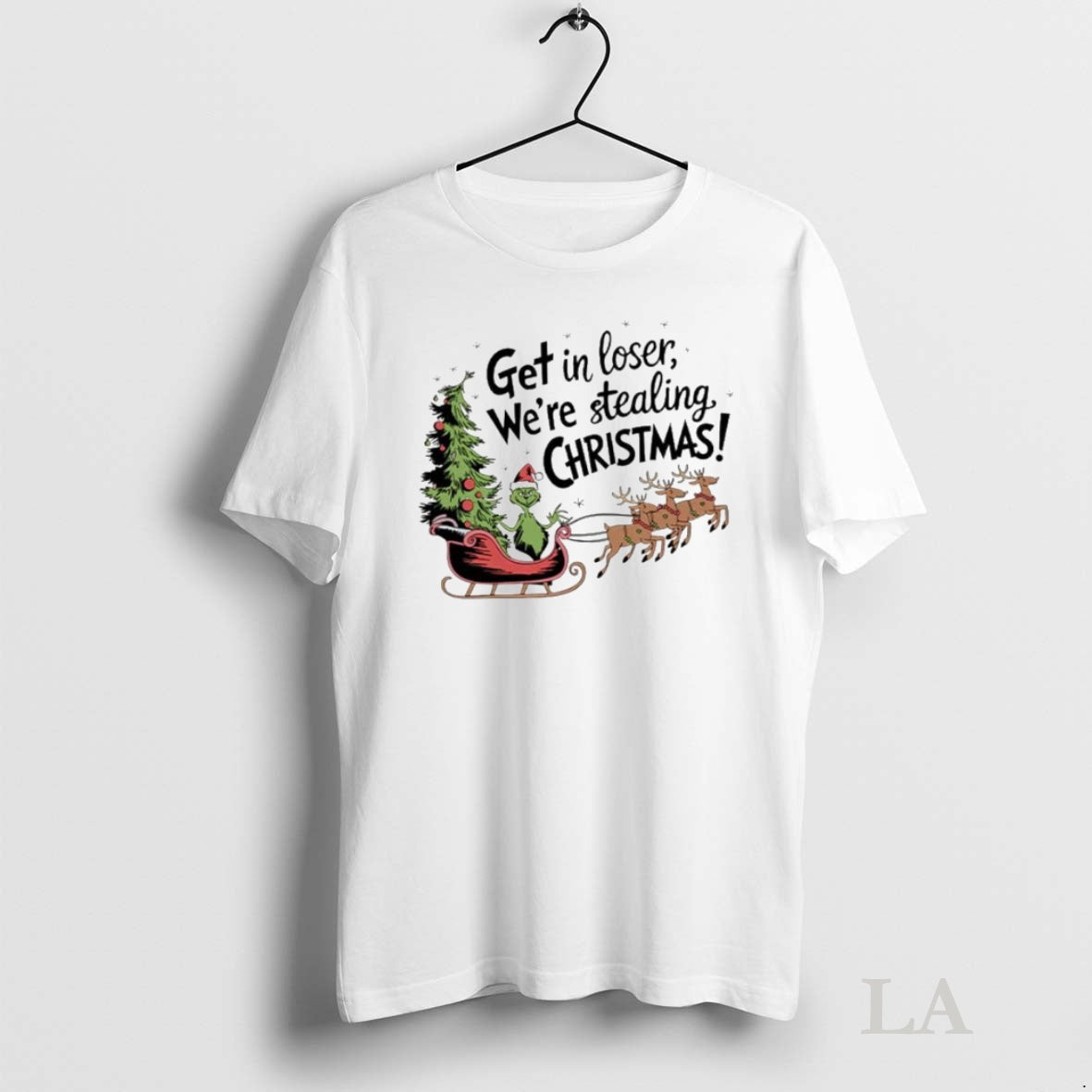 Original Grinch Santa Get In Loser Were Stealing Christmas Ornaments Shirt Hoodie Sweatshirt | PurePodTees.com