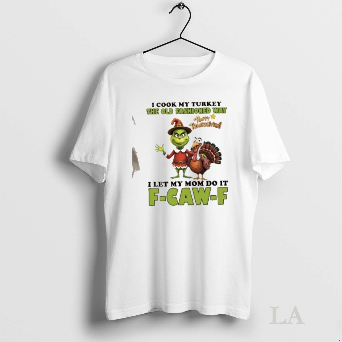 Original Grinch Turkey I Cook My Turkey The Old Fashioned Way I Let My Mom Shirt Hoodie Sweatshirt | PurePodTees.com