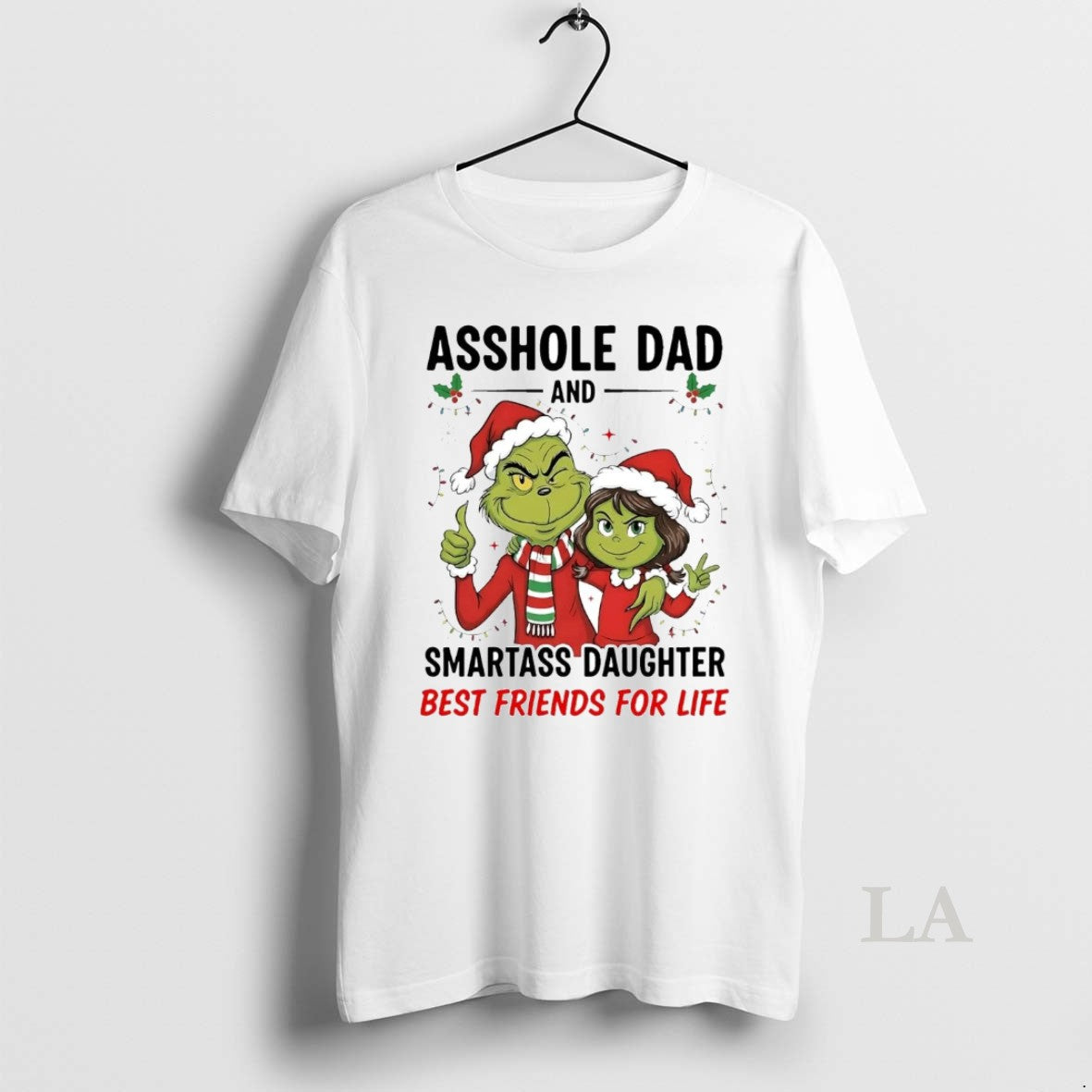 Original Grinch Asshole Dad Smartass Daughter Best Friends For Life Christmas Shirt Hoodie Sweatshirt | PurePodTees.com