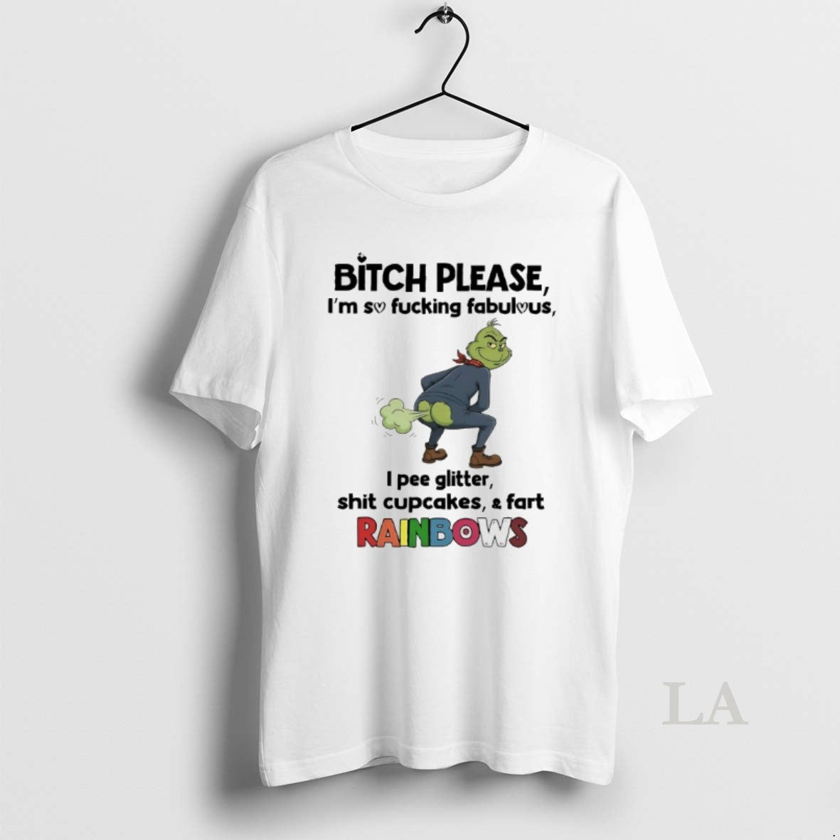 Original Grinch Bitch Please Im So Fucking Fabulous I Pee Glitter Shit Cupcakes And Fast Shirt Hoodie Sweatshirt