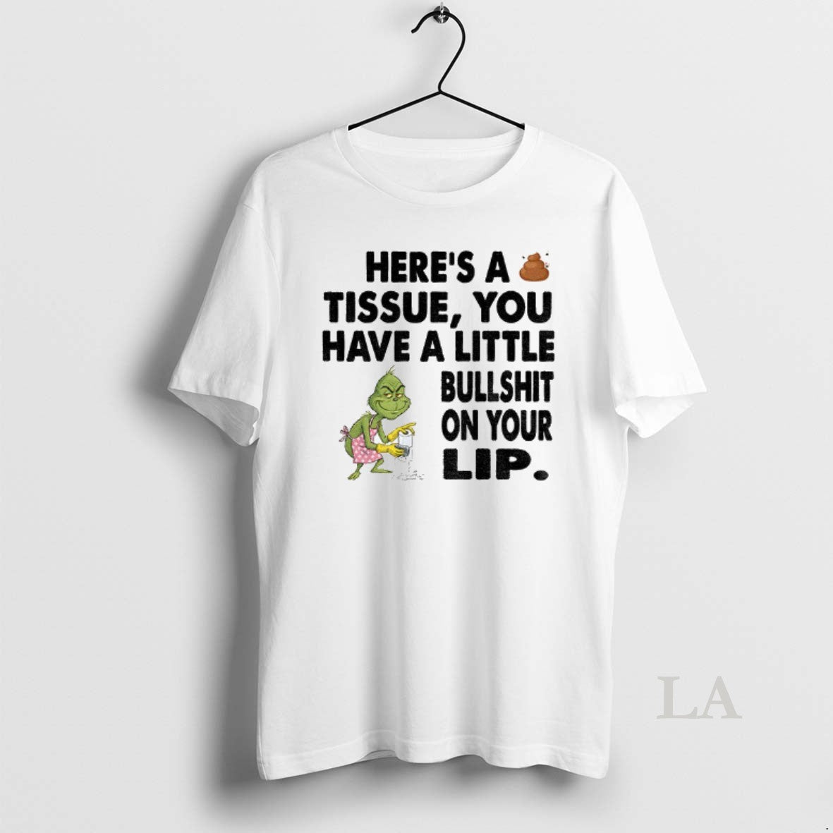 Original Grinch Clean Heres A Tissue You Have A Little Bullshit On Your Lip Christmas Shirt Hoodie Sweatshirt
