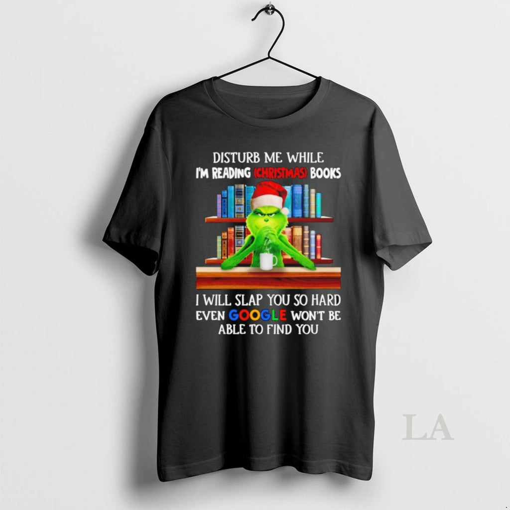 Original Grinch Disturb Me While Im Reading Christmas Books I Will Slap You So Hard