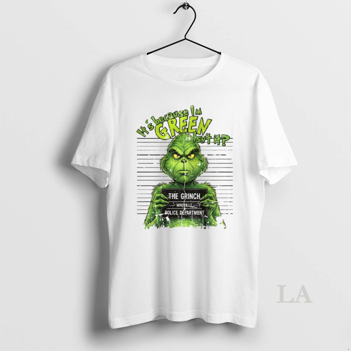 Original Grinch Its Because Im Green Isnt It The Grinch Whoville Police Department Merry Christmas Shirt Hoodie Sweatshirt