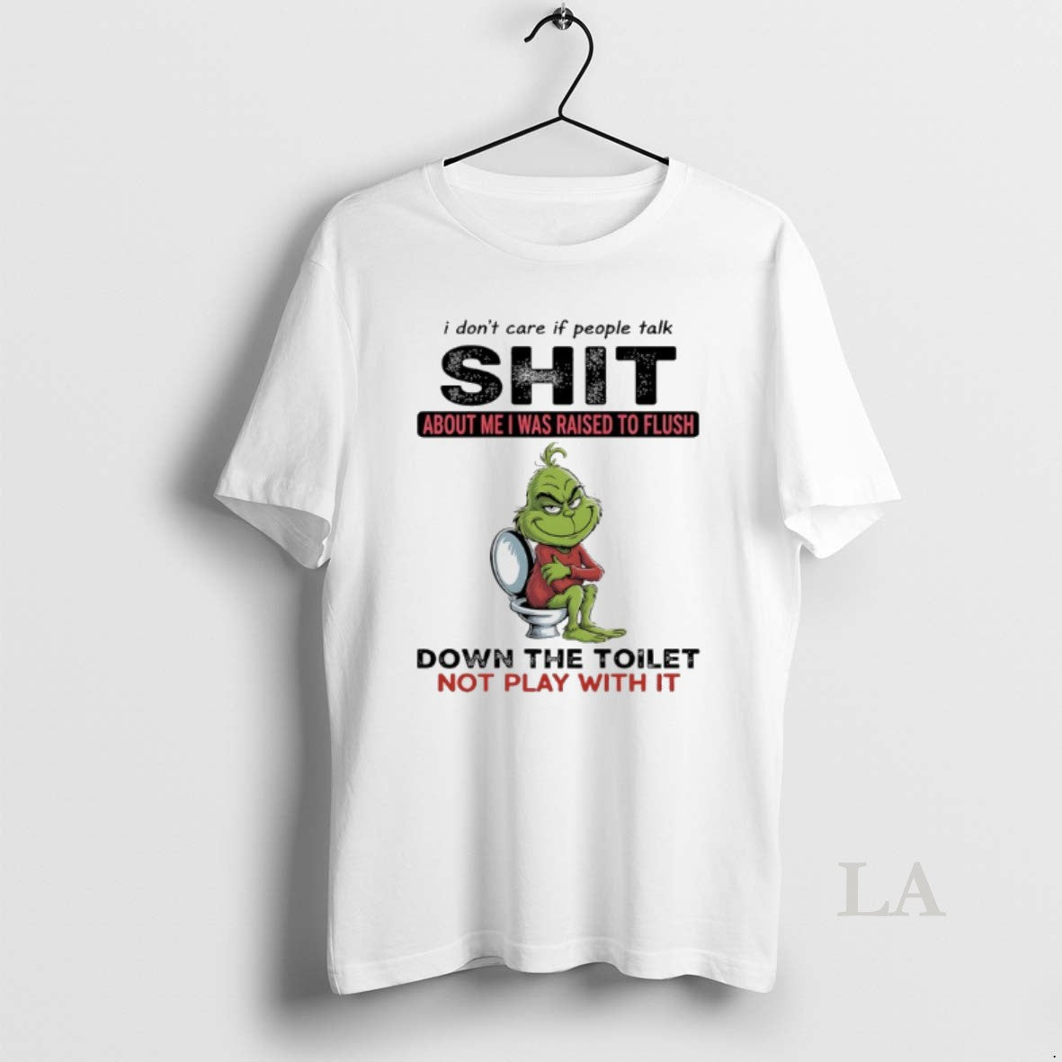 Original Grinch Toilet Christmas I Dont Care If People Talk Shit About Me I Was Shirt Hoodie Sweatshirt | PurePodTees.com