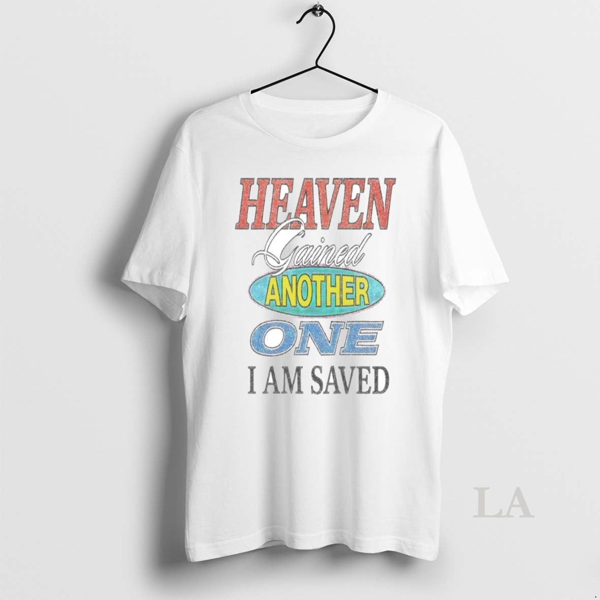 Original Heaven Gained Another One I Am Saved Circle Shirt Hoodie Sweatshirt | PurePodTees.com