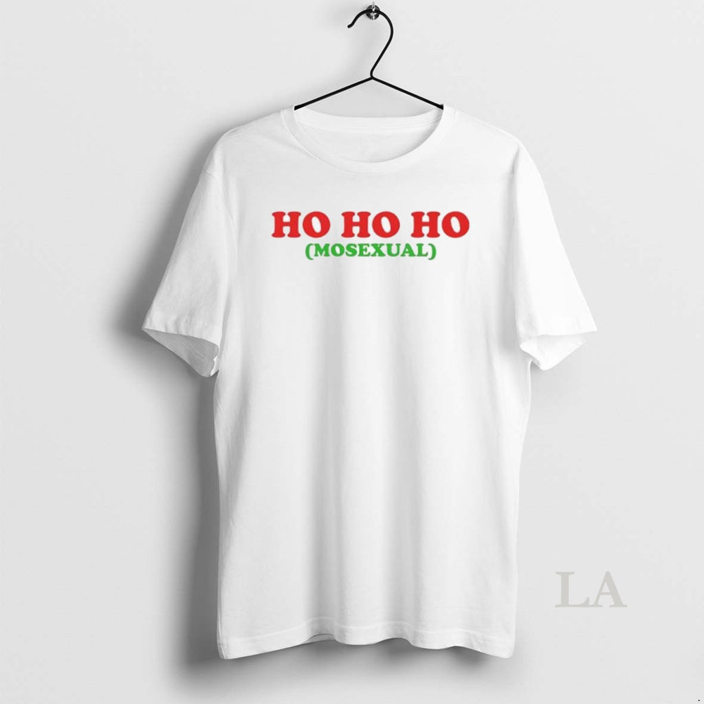 Original Ho Ho Ho Mosexual Homosexual Graphic Shirt Hoodie Sweatshirt | PurePodTees.com