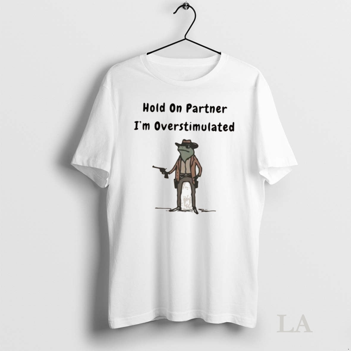 Original Hold On Partner Im Overstimulated Frog Shirt Hoodie Sweatshirt | PurePodTees.com