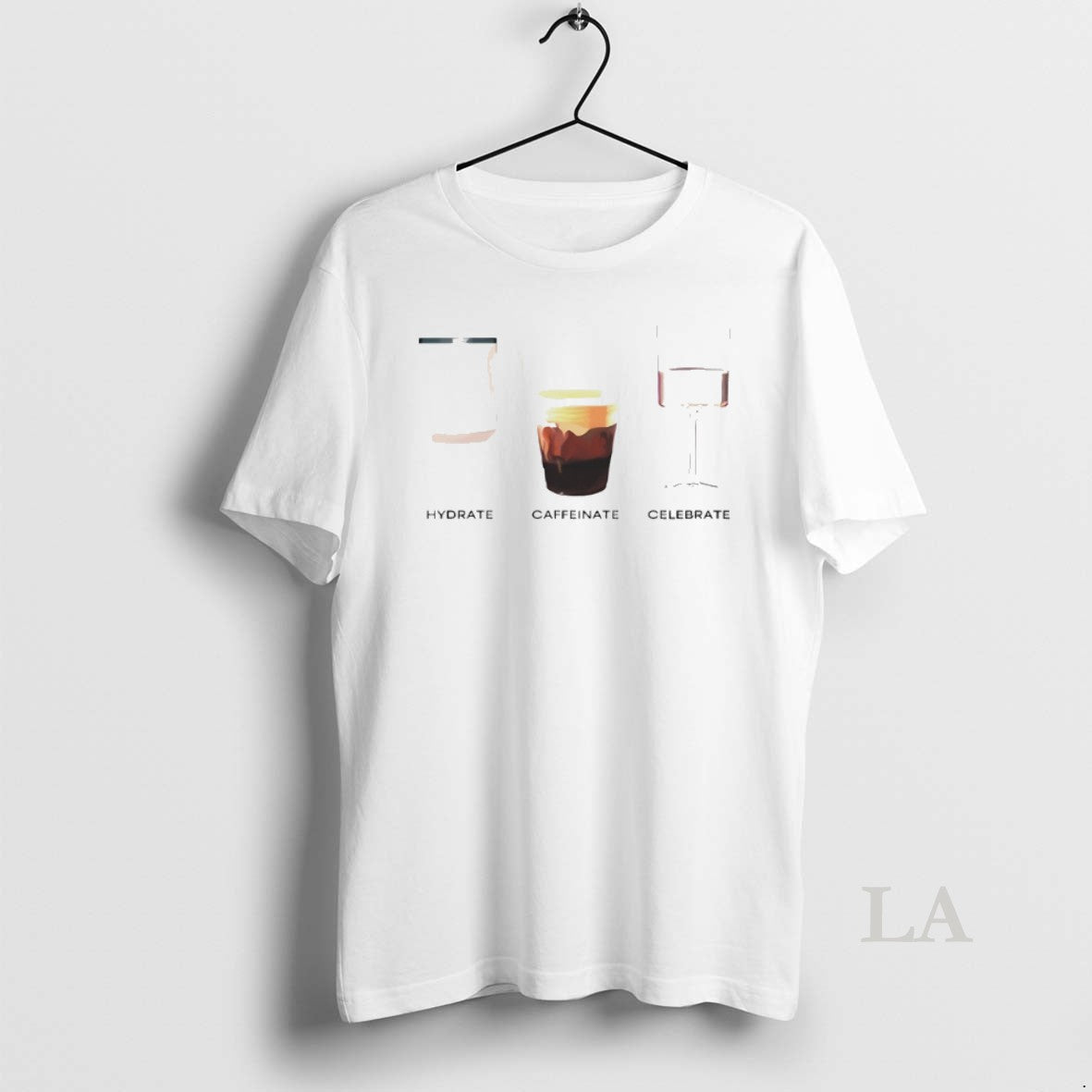 Original Hydrate Caffeinate Celebrate Shirt Hoodie Sweatshirt | PurePodTees.com
