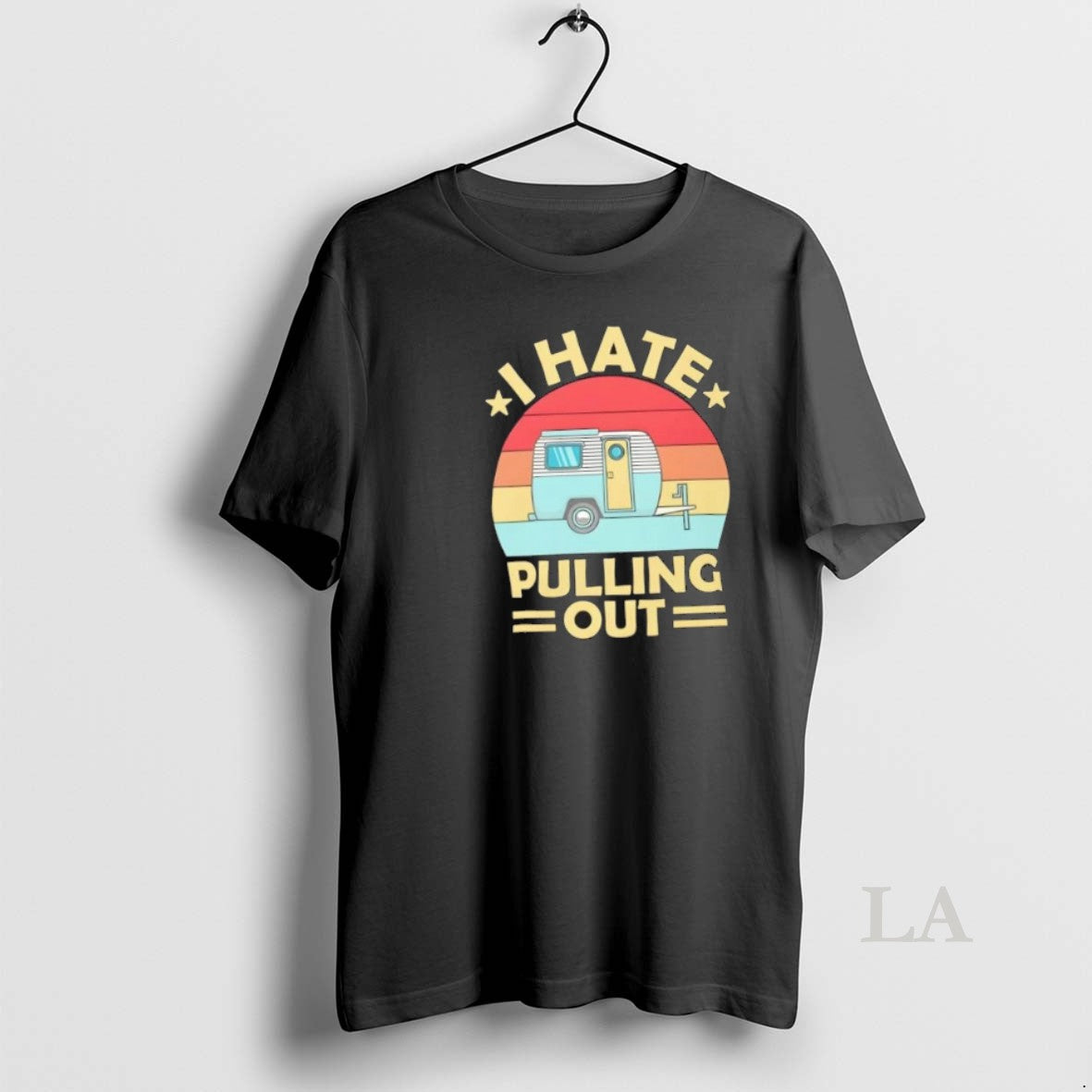 Original I Hate Pulling Out Camper Humor Vintage
