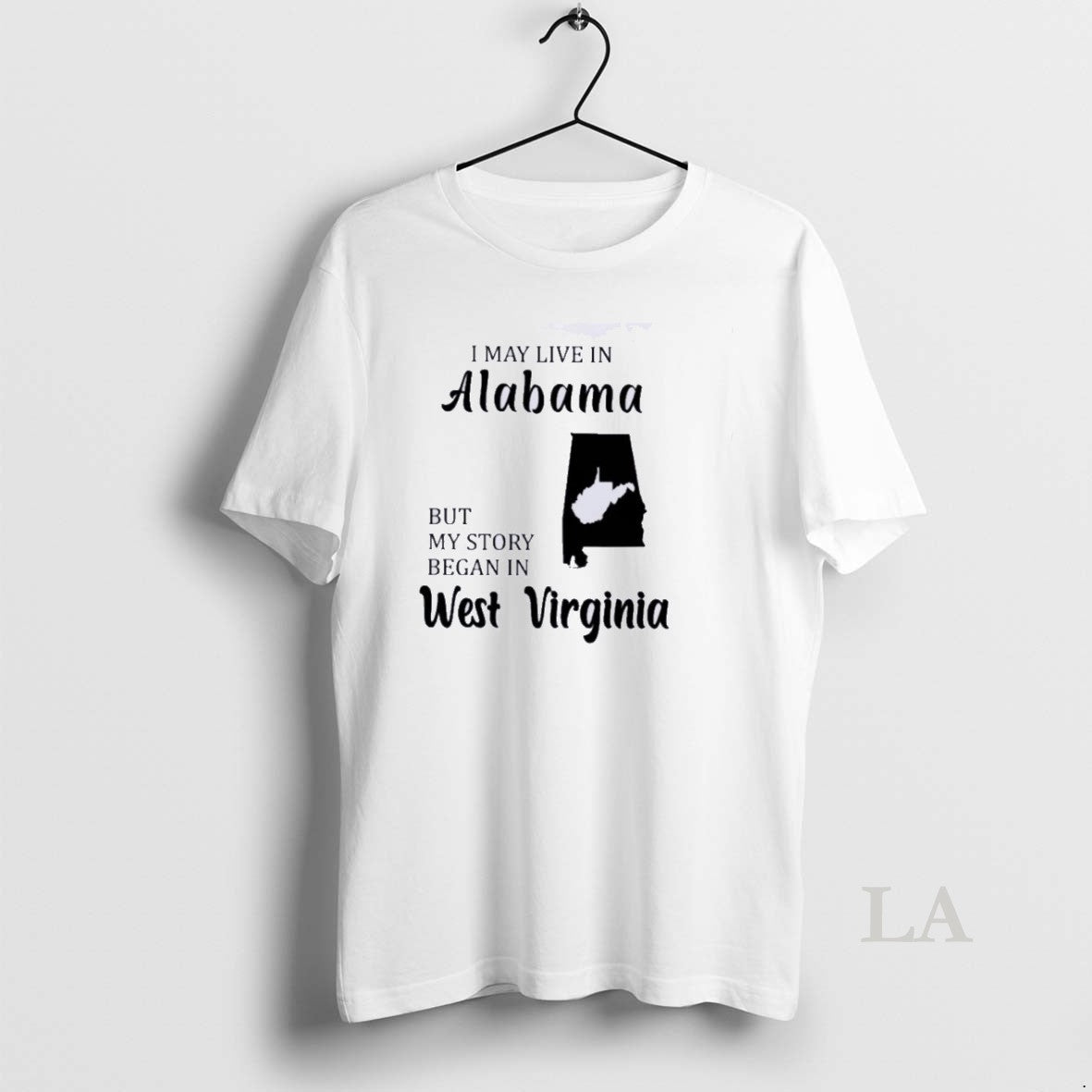 Original I May Live In Alabama But My Story Began In West Virginia Shirt Hoodie Sweatshirt | PurePodTees.com