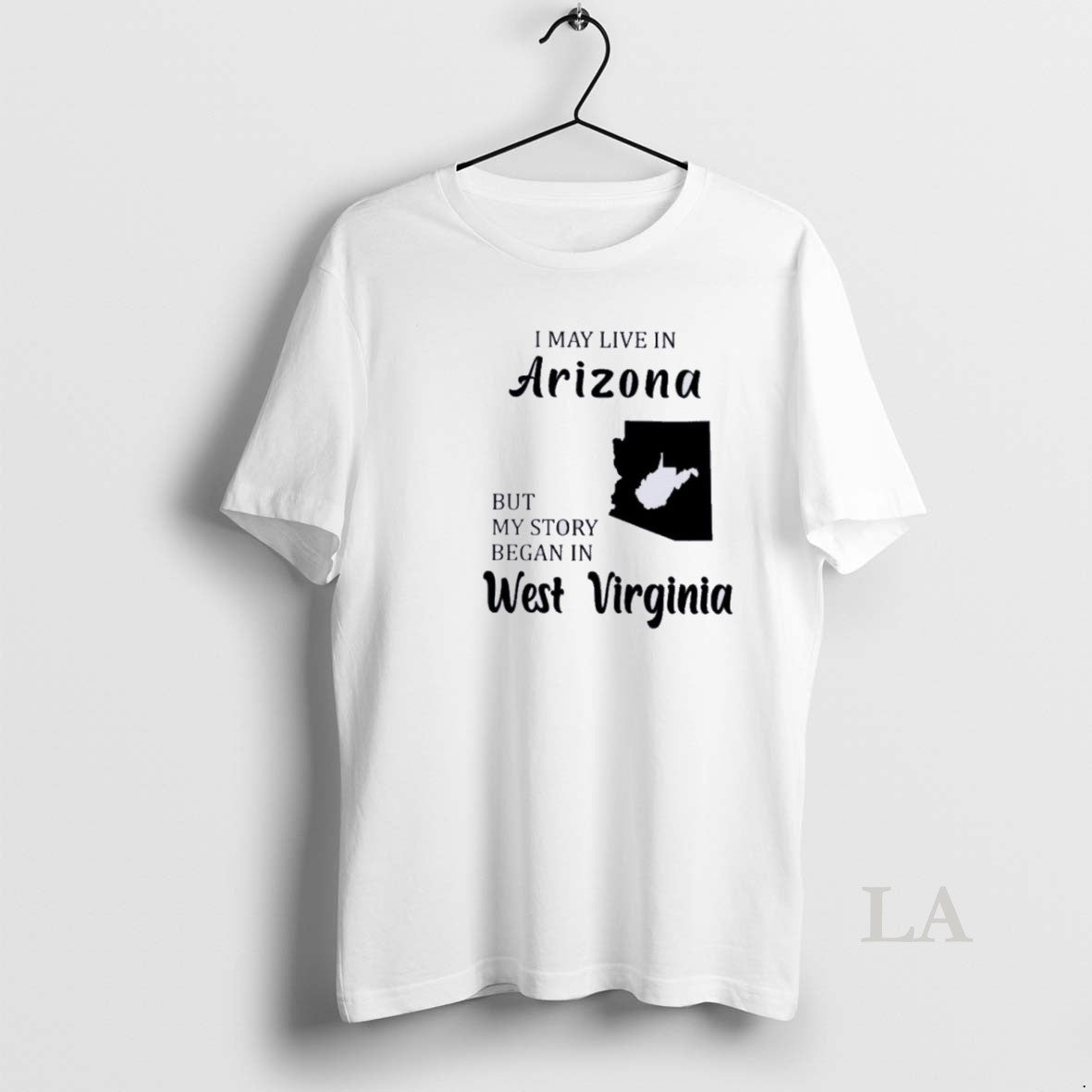 Original I May Live In Arizona But My Story Began In West Virginia Shirt Hoodie Sweatshirt | PurePodTees.com