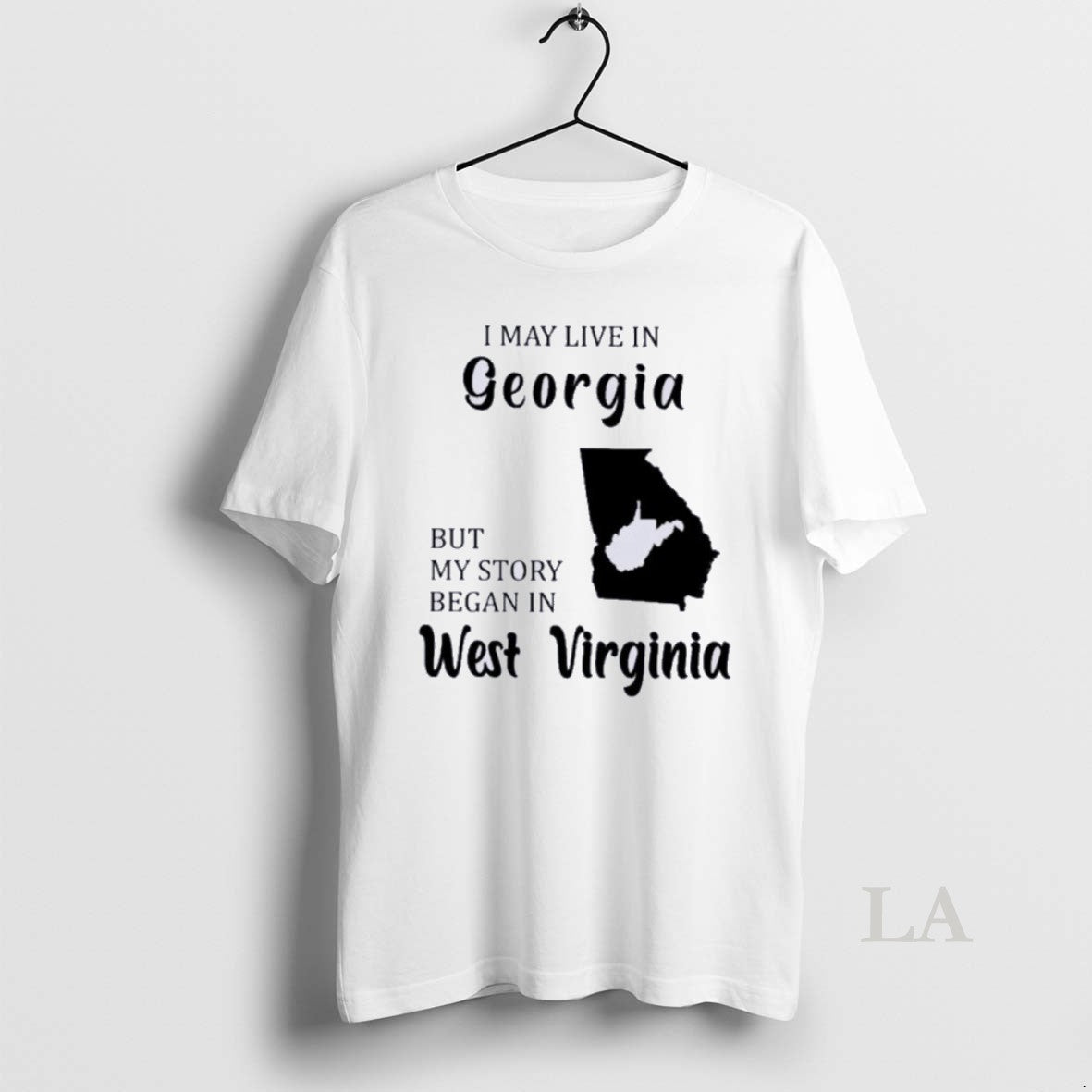 Original I May Live In Georgia But My Story Began In West Virginia Shirt Hoodie Sweatshirt | PurePodTees.com