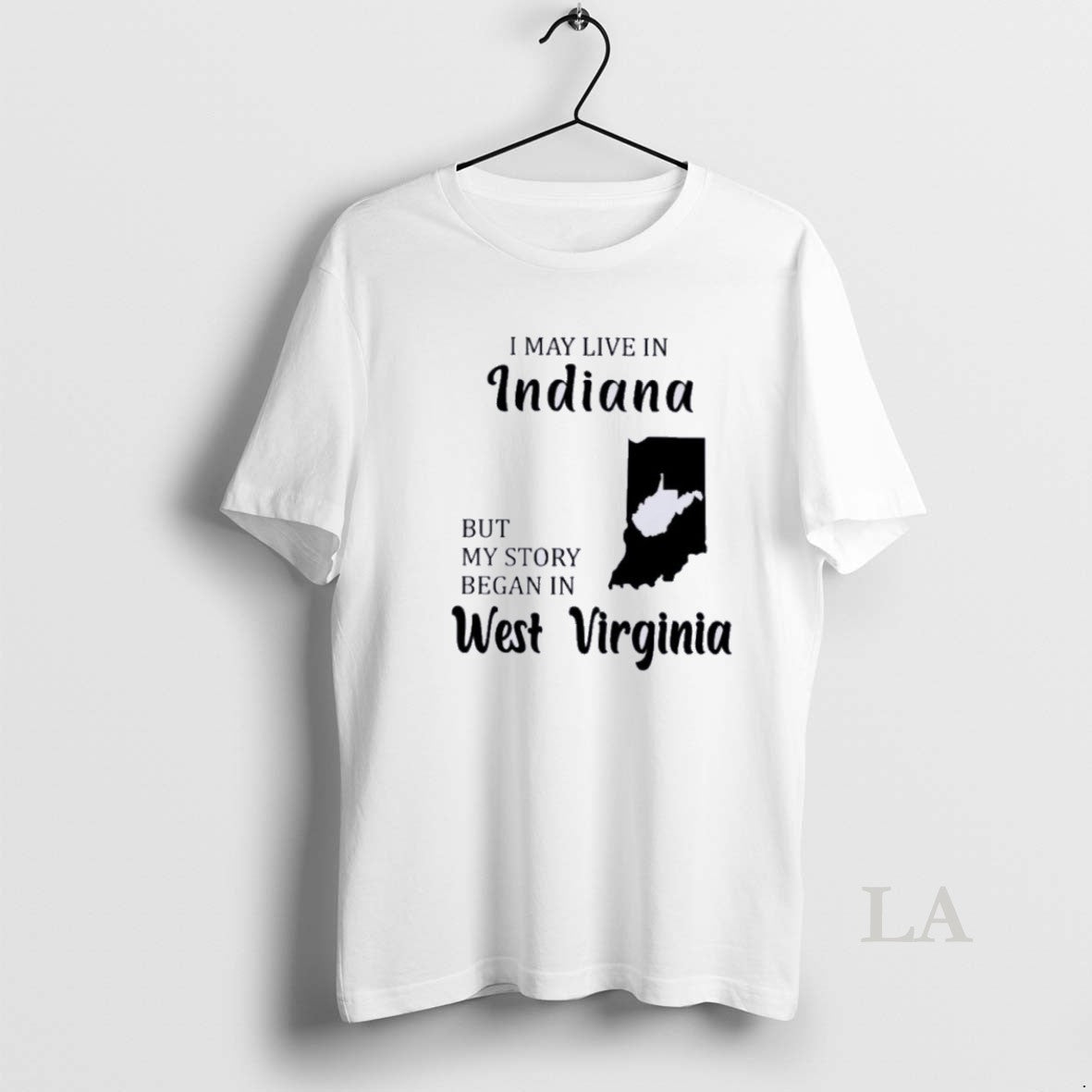 Original I May Live In Indiana But My Story Began In West Virginia Shirt Hoodie Sweatshirt | PurePodTees.com