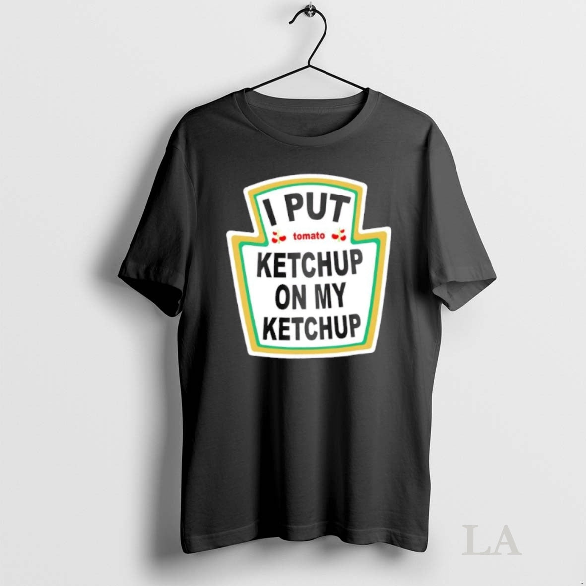 Original I Put Ketchup On My Ketchup Shirt Hoodie Sweatshirt | PurePodTees.com