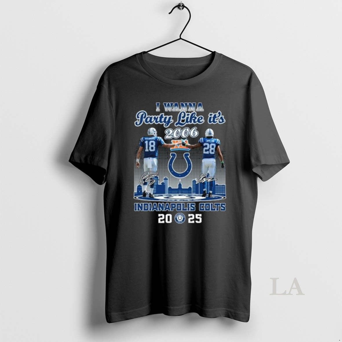 Original I Wanna Party Like Its 2006 Manning And Taylor Indianapolis Colts 2025 Signatures Long Shirt Hoodie Sweatshirt